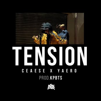Ceaese feat. Yaero Tension