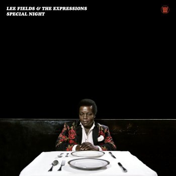 Lee Fields & The Expressions Where Is the Love