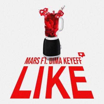 Mars feat. Dima & KEYEFF Like