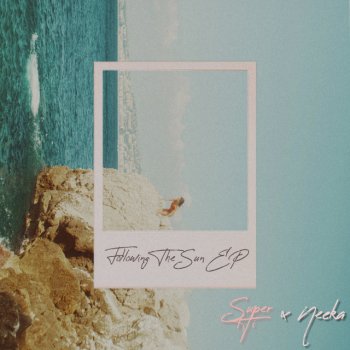 SUPER-Hi feat. Neeka & Monte Fino Following the Sun - Monte Fino Dub Remix