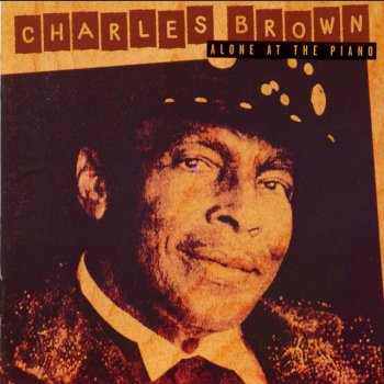 Charles Brown I Lost Everything