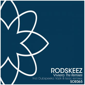 Rodskeez Viviera (Issac Remix)