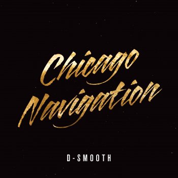 D-Smooth Chicago Navigation
