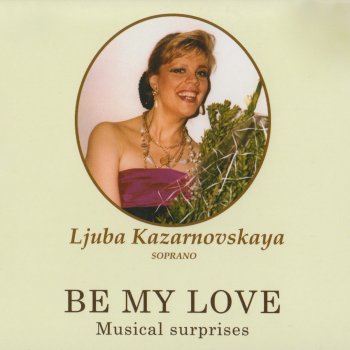 Brodsky/Webster feat. Ljuba Kazarnovskaya Be My Love