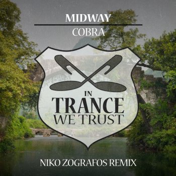 Midway feat. Niko Zografos Cobra - Niko Zografos Remix