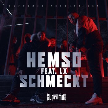 Hemso feat. LX Schmeckt (feat. LX)
