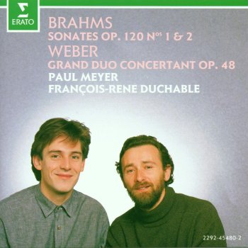 François-René Duchâble & Paul Meyer Clarinet Sonata in E-Flat Major, Op. 120, No. 2: I. Allegro amabile