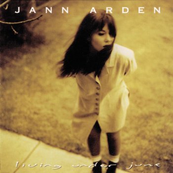 Jann Arden Living Under June