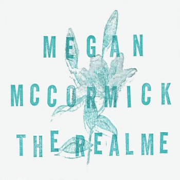Megan McCormick The Real Me