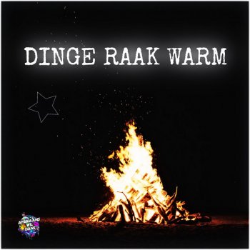 Afrikaans Wil Dans Dinge Raak Warm (feat. WG NEL)