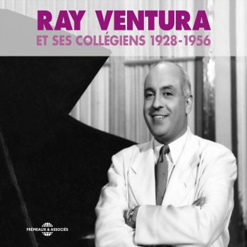 Ray Ventura et ses collégiens Fantastique (Decca Version 1932)