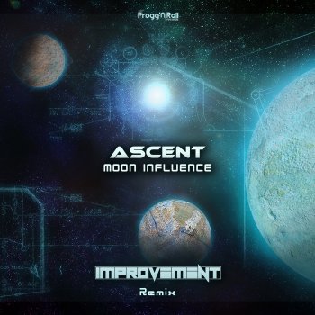 Ascent Moon Influence (Improvement Remix)