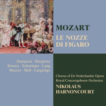Wolfgang Amadeus Mozart, Nikolaus Harnoncourt & Royal Concertgebouw Orchestra Mozart : Le nozze di Figaro : Act 2 "Porgi amor qualche ristoro" [La Contessa]