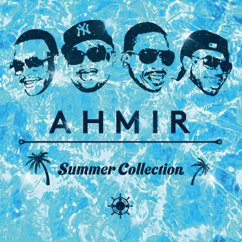Ahmir Let It Go (Summer Version)