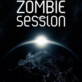 Zombie Session