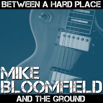 Mike Bloomfield One Of These Days (Live)