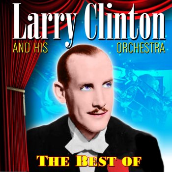 Larry Clinton and His Orchestra (I'm Afraid) The Masquerade Is Over
