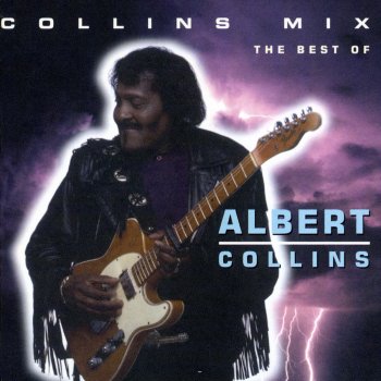 Albert Collins There's Gotta Be a Change