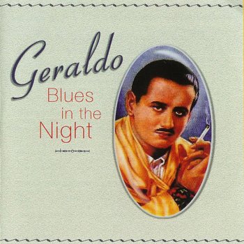 Geraldo Blues In the Night