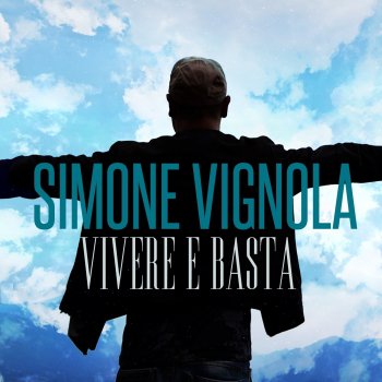 Simone Vignola Vivere e basta