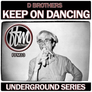D Brothers Keep On Dancing - Original mix