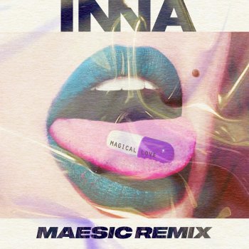 INNA feat. Maesic Magical Love - Maesic Remix