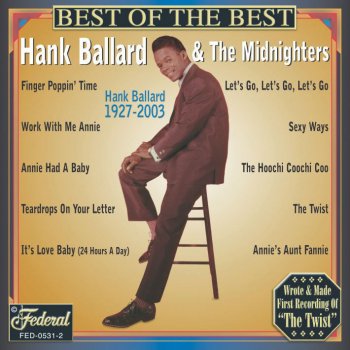 Hank Ballard and the Midnighters Work With Me Annie