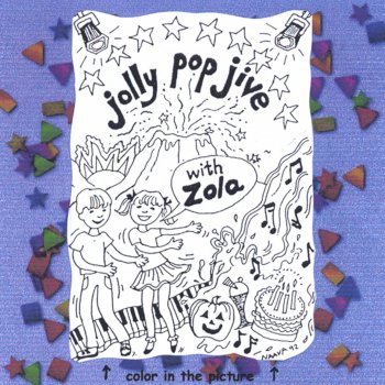 Zola We're the Jollypoppers