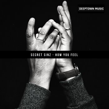 Secret Sinz How You Feel (Radio Edit)