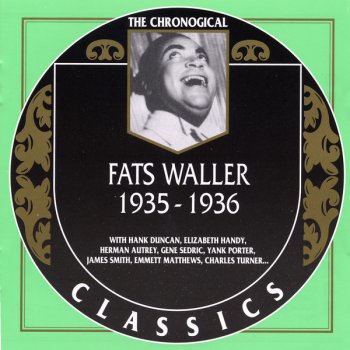 Fats Waller and his Rhythm You Stayed Away Too Long