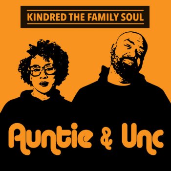 Kindred the Family Soul Black Love Story
