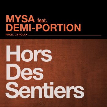 Mysa feat. Demi Portion Hors des sentiers