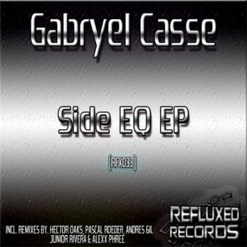 Gabryel Casse Side EQ - Original Mix