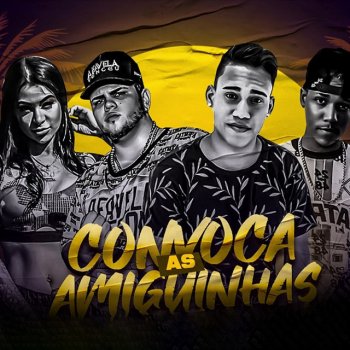 Mano Cheffe feat. DJ DS, MC Bruninho Problema & MC Marcelly Convoca as Amiguinhas (feat. MC Marcelly)