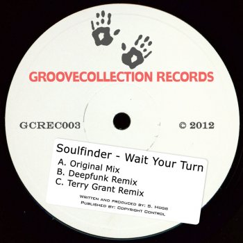 Soulfinder Wait Your Turn (Terry Grant Remix)