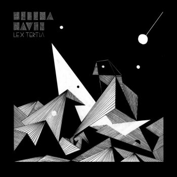 Helena Hauff ‎ The First Time He Thought, He Died