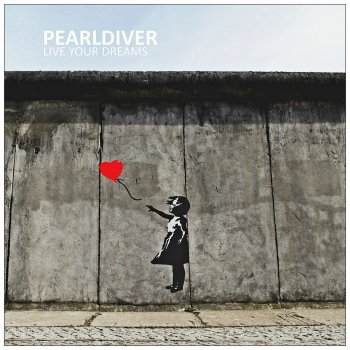 Pearldiver Live Your Dreams - Instrumental