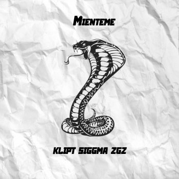 KLIPT feat. Siggma Zgz Mienteme
