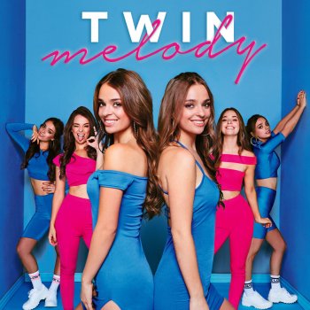 Twin Melody C'mon