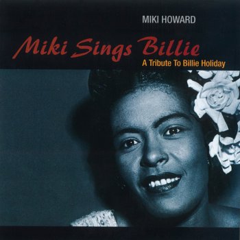 Miki Howard I Want to Be Your Mother's Son-In-Law