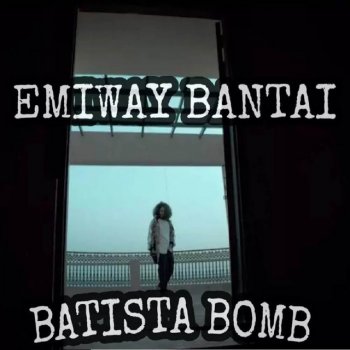 Emiway Bantai Batista Bomb