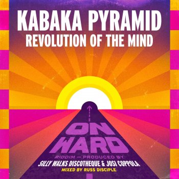 Silly Walks Discotheque feat. Kabaka Pyramid Revolution of the Mind - Russ Disciple Dub Mix