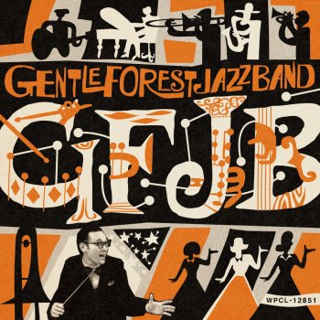 Gentle Forest Jazz Band HBTY (Happy Birthday to You)