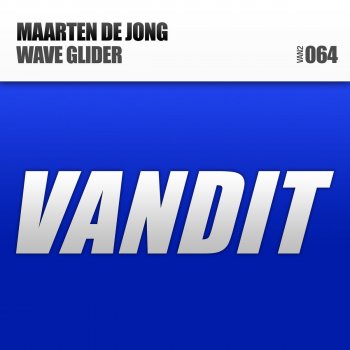 Maarten de Jong Wave Glider - Original Mix
