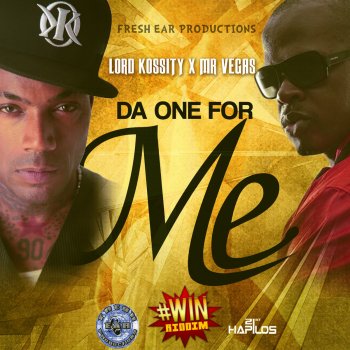 Lord Kossity feat. Mr. Vegas Da One for Me