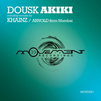 Arnold From Mumbai feat. Dousk Akiki - Arnold from Mumbai mix 2