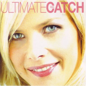 C.C. Catch Nothing But A Heartache (Original Single Edit)