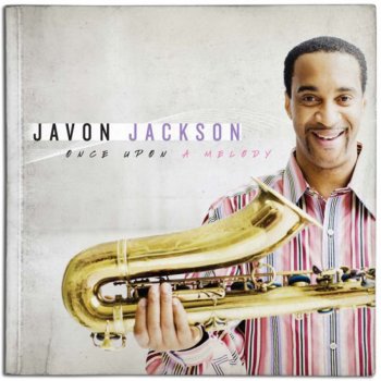 Javon Jackson My One and Only Love
