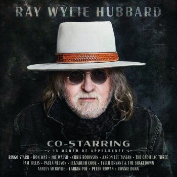 Ray Wylie Hubbard feat. Ringo Starr, Don Was, Joe Walsh & Chris Robinson Bad Trick