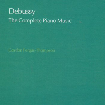 Claude Debussy; Gordon Fergus-Thompson Children's Corner: 6. Golliwog's cake-walk